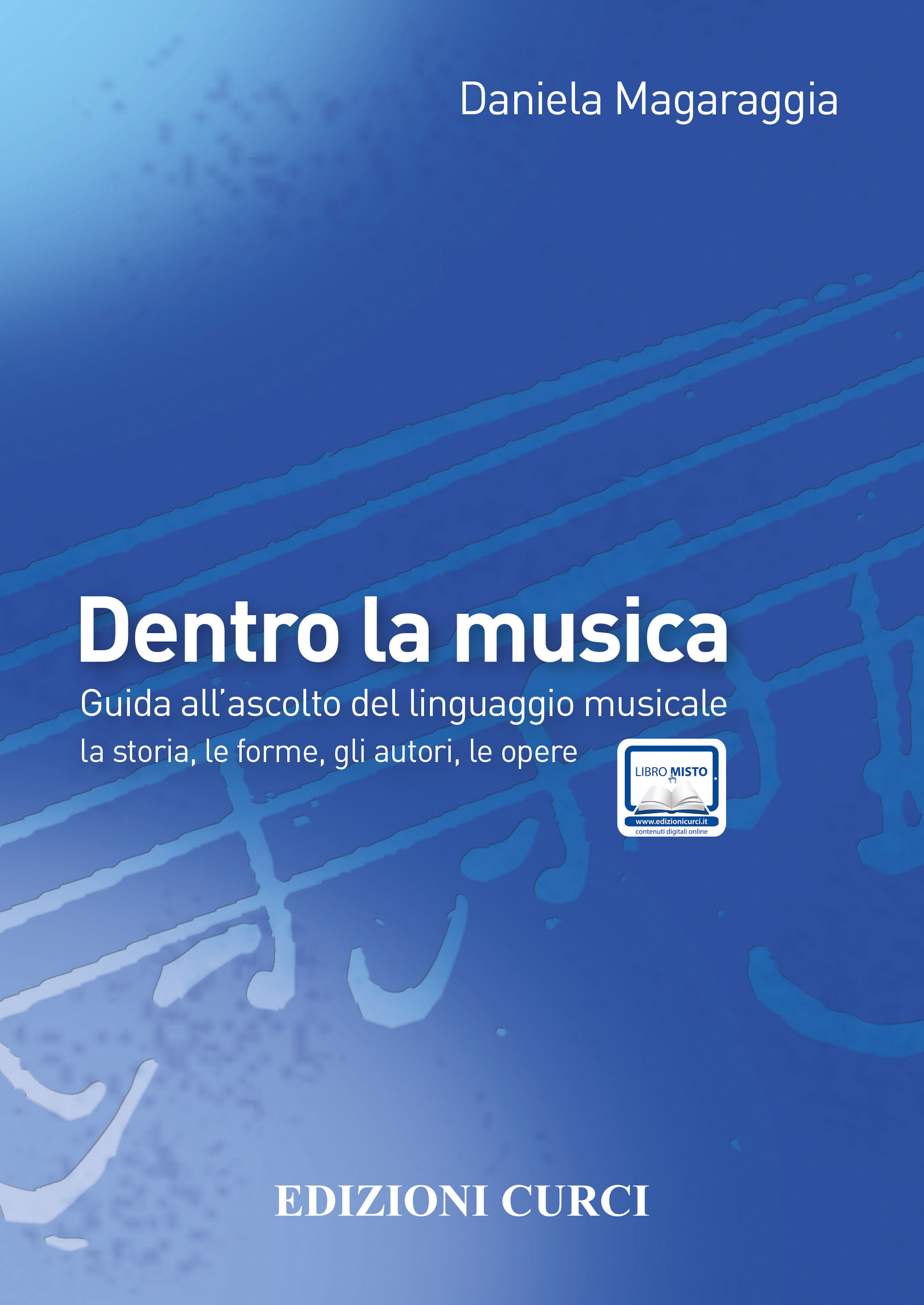 Dentro la musicaEdizioni Curci Catalogo