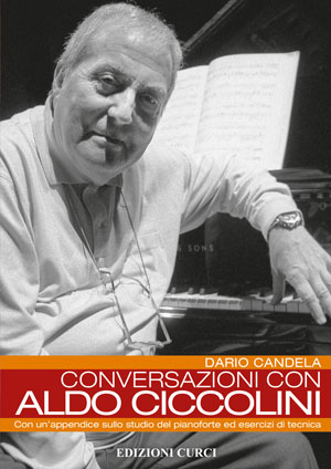 Conversazioni con Aldo Ciccolini
