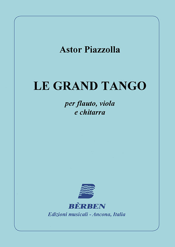 Le grand tango per flauto, viola e chuitarra